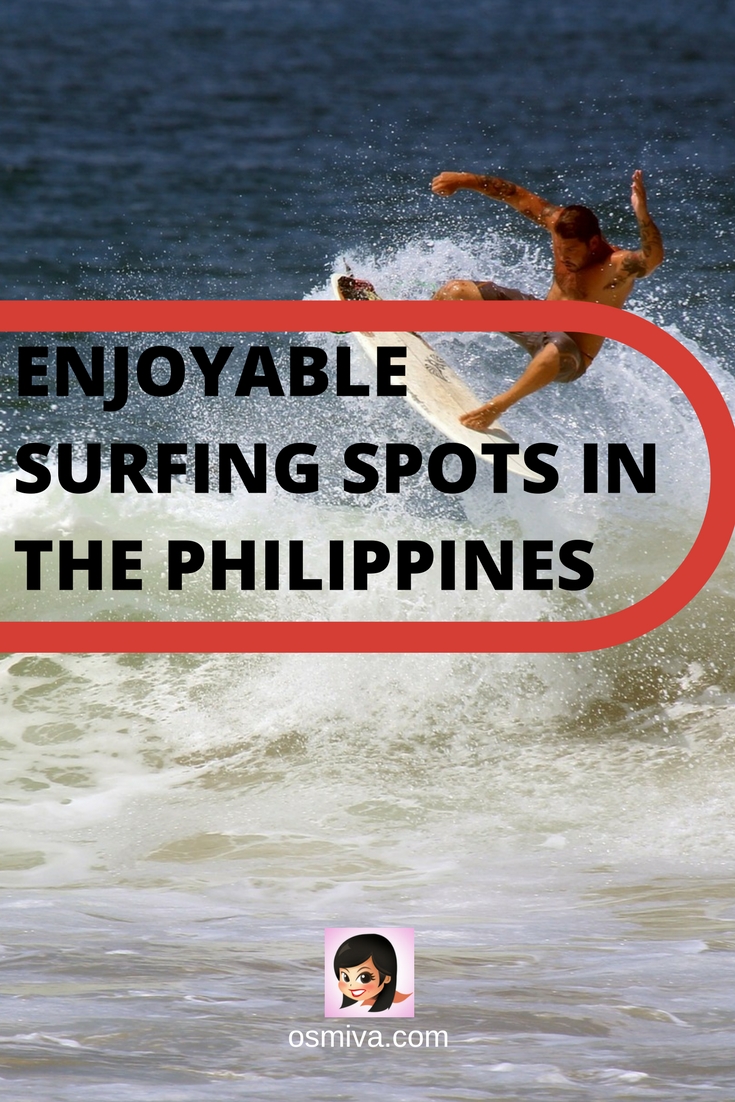 Enjoyable Surfing Spots in the Philippines OSMIVA