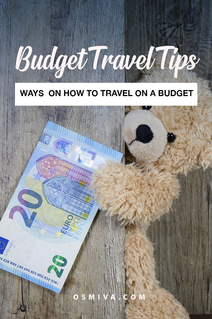 How to Travel on a Budget. List of tips on the cheapest way to travel. Travel Tips When On A Tight Budget. Budget Travel. Budget Travel Tips. How to Save for Travel. #traveltips #budgettravel #travelonabudget #cheapestwaytotravel #travelguide #osmiva