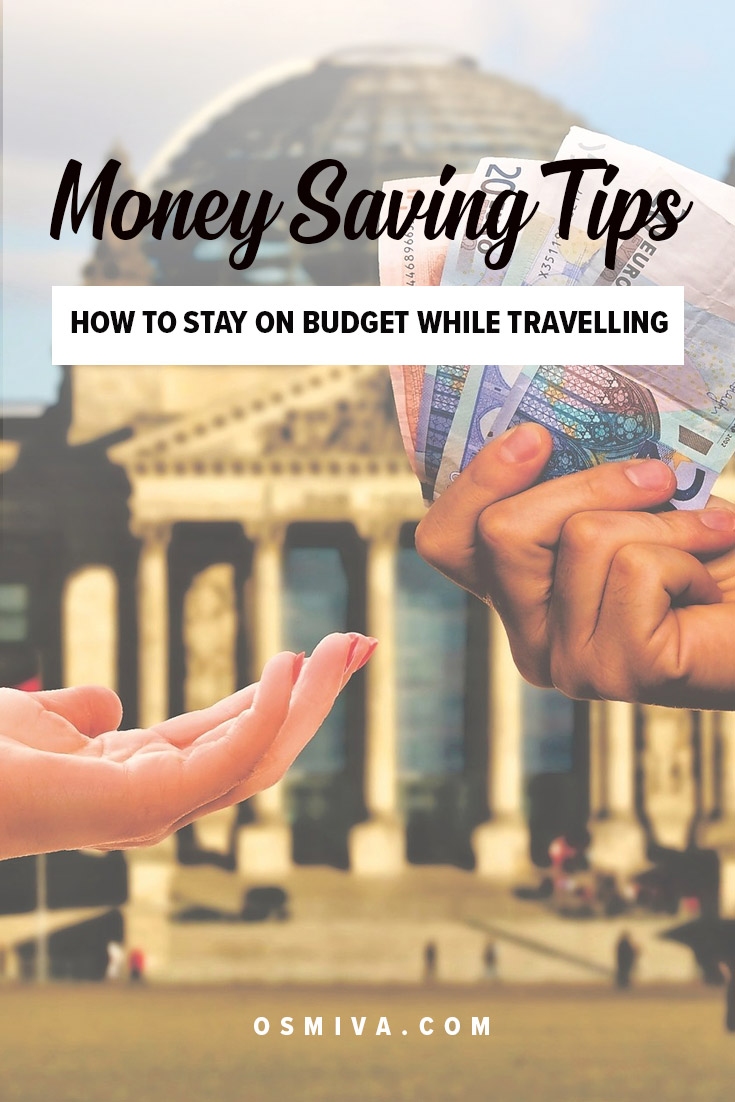 Easy Money Saving Tips: How To Stay on Budget While traveling. Check out our simple travel tips to help you stay on track with your allotted budget while on the road. #traveltips #budgettravel #moneysavingtips #savemoney #travelbudget #osmiva