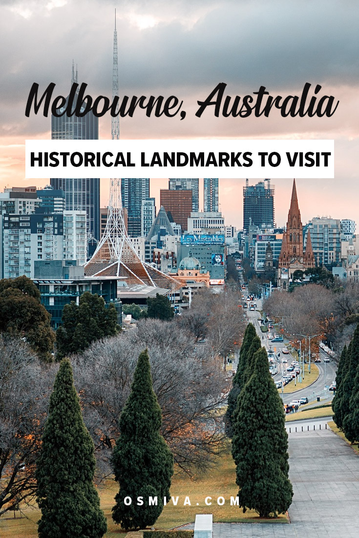 Amazing Historical Landmarks in Melbourne, Australia. Melbourne Landmarks. List of places to visit in Melbourne for history-buffs out there. #melbourne #historicallandmarks #melbournelandmarks #melbournethingstodo #melbourneaustralia #osmiva