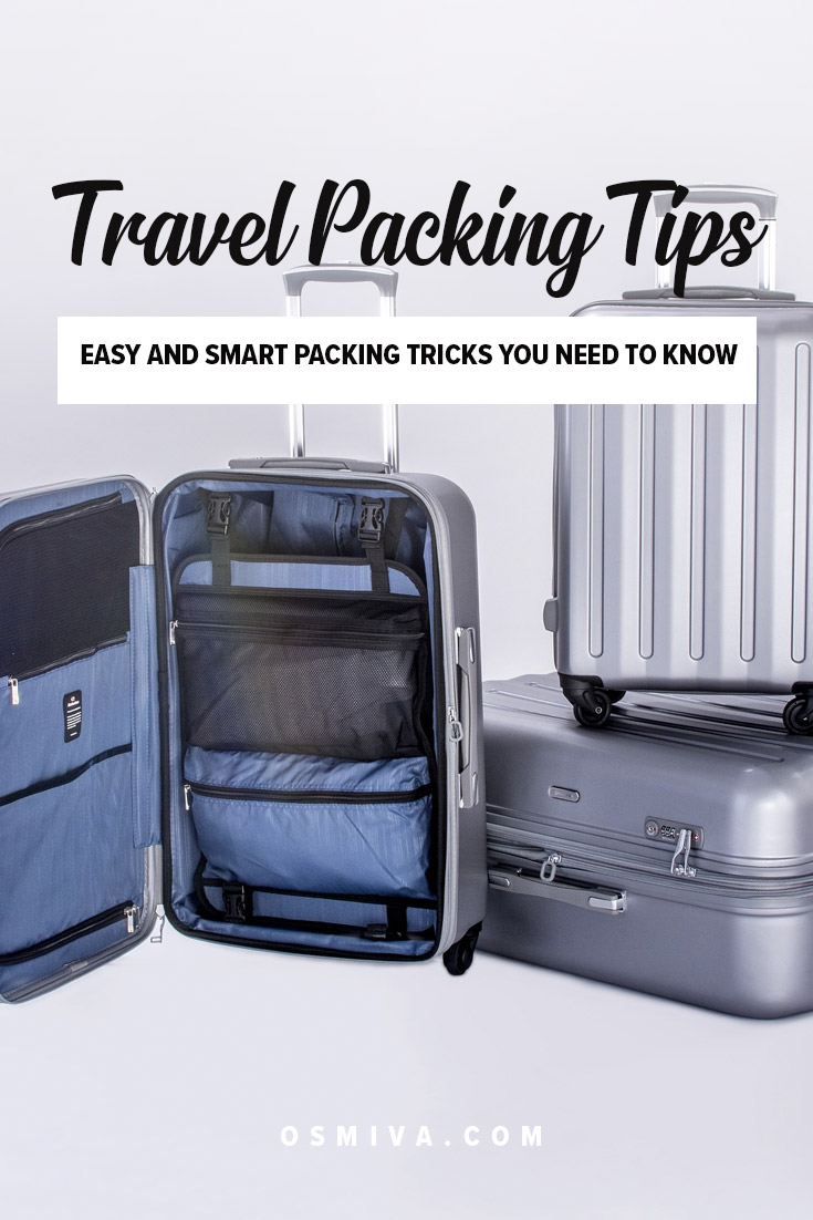 Easy and Smart Packing Tips for Travelers. Packing Tips. Smart Packing Tips. Easy Packing Tips. How to efficiently and conveniently pack your things before a trip, no matter how small or big it is. #traveltips #packingtips #travelpackingtips #packing #travel #osmiva