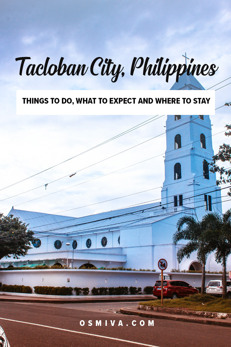 Things to do in Tacloban City. List of places to go and what to do when in Tacloban. Includes a map and tips on how to get there, what to expect and travel tips. #thingstodointacloban #taclobancity #philippines #leyteph #asia #travelguide #osmiva
