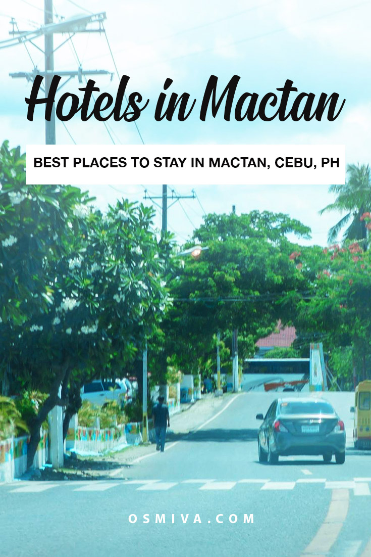 Affordable and Convenient Hotels in Mactan, Cebu for Short Trips. List of both budget and mid-range Mactan Hotels for business travelers and those who are exploring the rest of Cebu and its nearby provinces. #cebuhotels #mactanhotels #hotelsinmactan #cebuph #philippines #hotels #osmiva