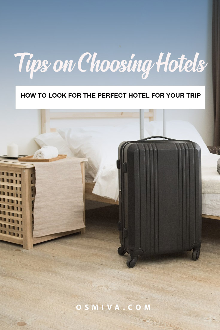 Checklist for choosing the right hotel. Things to consider before booking your hotel for your next trip. List of factors that can affect in the selection of your travel accommodation. #Travel #Tips #Hotel #Checklist #traveltip #hotelchecklist #choosinghotels #osmiva