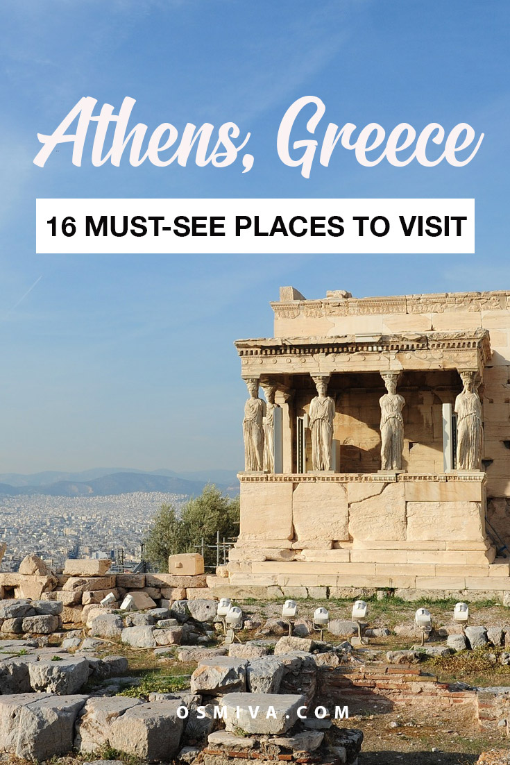 Places to Visit in Athens. List of Top Tourist Attractions in Athens, Greece that you should include in your next trip to Greece. #athensgreece #touristattractions #athensattractions #placestovisitinathens #greece #travelguide #osmiva