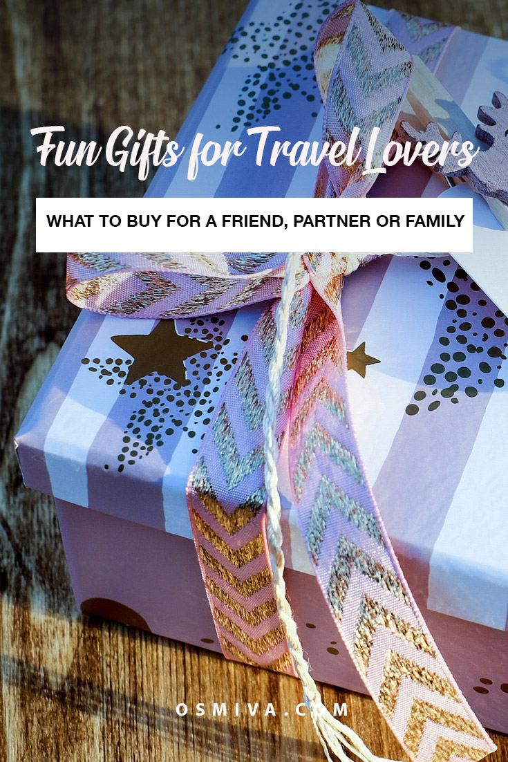 Fun Gifts for Travel Lovers. Gift guide for families who love to travel as well as home bodies who need a bit more push to make them travel and go on adventures! Some of our gifts are great for house warming and those who love some comfort when they do travel #travegifts #giftguide #funtravelgifts #giftideas #osmiva