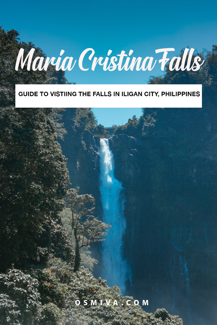 All You Need to Know When Visiting The Maria Cristina Falls in Iligan, Philippines. Includes guide on how to get here, what to expect, park fees and things to do. #mariacristinafalls #iligancity #philippines #asia #touristdestination #powerplant #travelguide #mariacristinafallsphilippines #osmiva