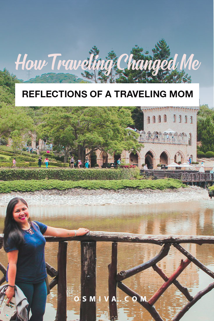 How Traveling Changed Me. A list of the significant changes in me through years of traveling. #traveljournal #travel #traveldiaries #travelbenefits #travelchanges #travelstory #travelinspiration #osmiva
