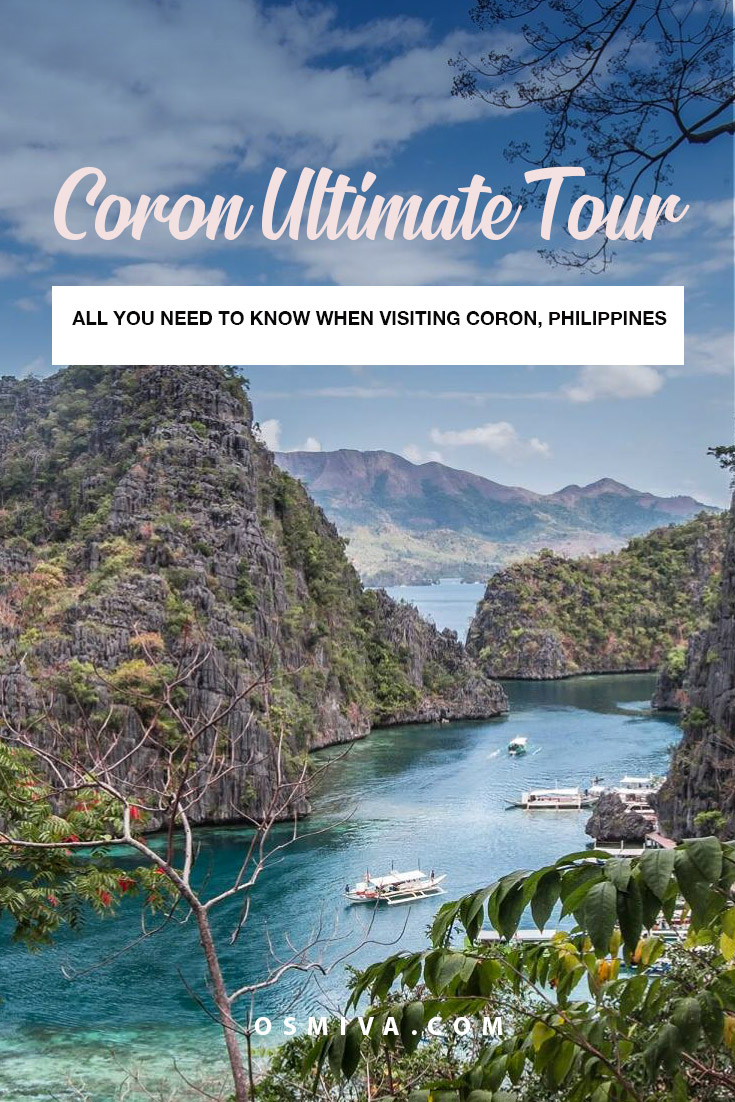 Exploring Palawan: The Ultimate Coron Tour. List of the amazing beaches and islands that you will be visiting when you join the Ultimate Coron Tour! Plus Coron travel tips and what to expect. #coron #coronpalawan #philippines #coronultimatetour #islandhopping #osmiva