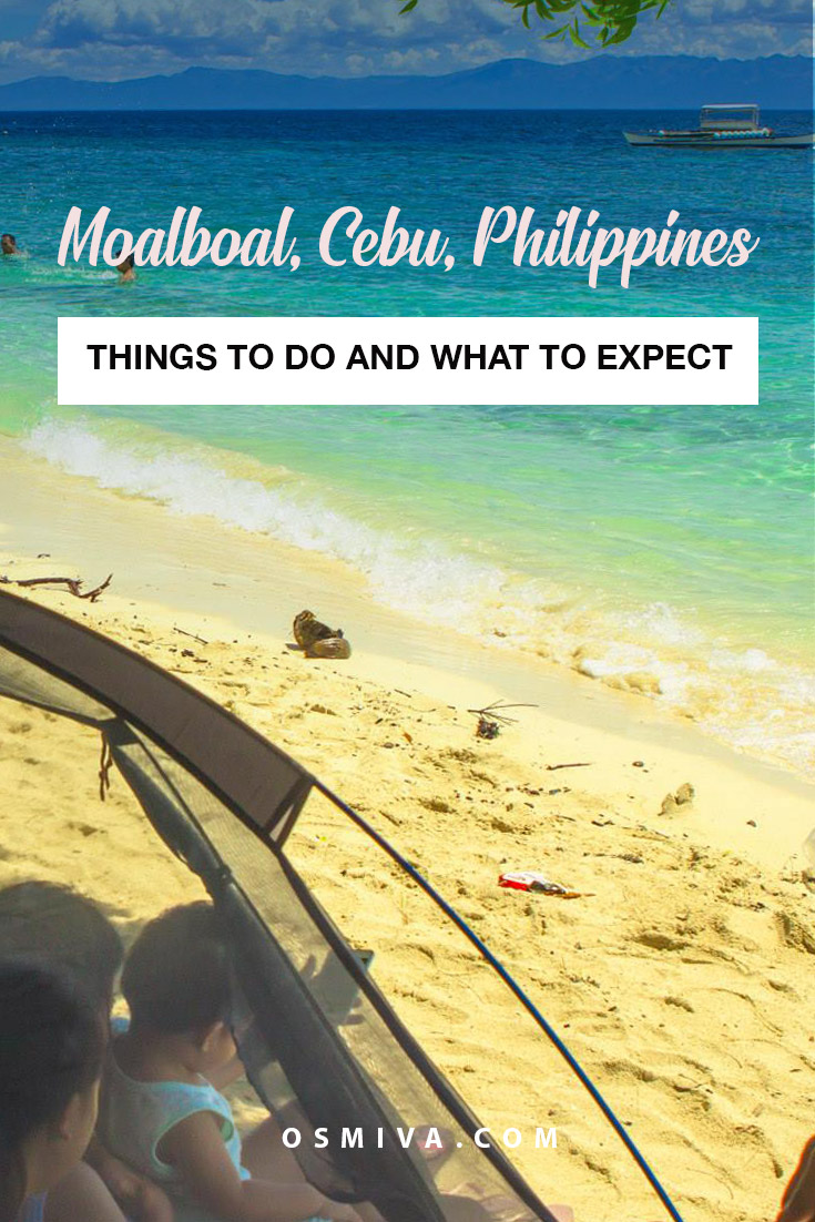 “Things To Do in Moalboal, Cebu, Philippines. List of what lovely and fun things that you can do with your friends and family when in Moalboal, Cebu plus how to get there #travelguide #moalboal #moalboalcebu #philippines #thingstodomoalboal #moalboalguide #osmiva