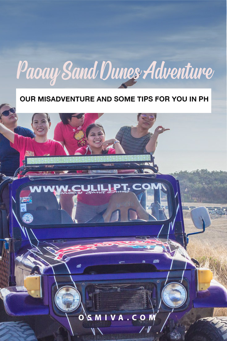Exploring Ilocos Norte: A (Mis)Adventure at the Paoay Sand Dunes. The post includes what to expect, how to get there, entrance fees and safety tips to make your adventure fun and memorable. #friendstravel #adrenalineactivity #sanddunes #paoaysanddunes #ilocos #ilocosnorte #philippines #travelguide #philippinestravel #osmiva