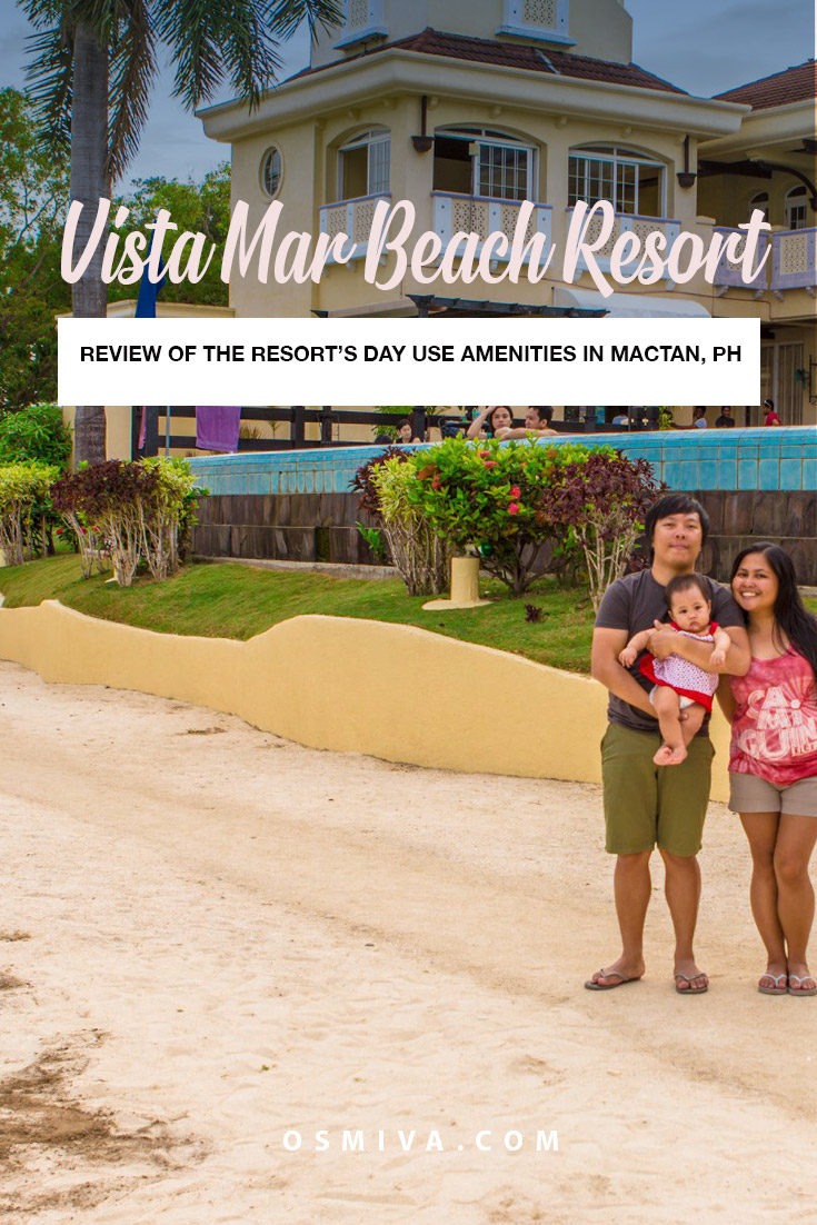 Day Use at Vista Mar Beach Resort and Country Club: An Affordable Weekend Trip to One of Mactan's Beach Resort. Including tips on how to get there, day use rate, what to expect and where to book for a room if you want to stay for a couple of days. #mactanresort #mactancebu #philippines #resortdayuse #familytravel #daytrips #cebudaytrips #osmiva