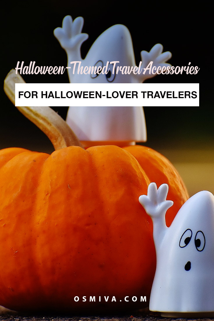 Cute Halloween-Themed Travel Toys and Accessories for Travelers. List of cute travel accessories and travel toys that you can bring with you whenever you are on the road. They are also halloween-themed so you can feel the Halloween! #traveltips #travelaccessories #halloween #travel #halloweenthemed #giftideas #osmiva