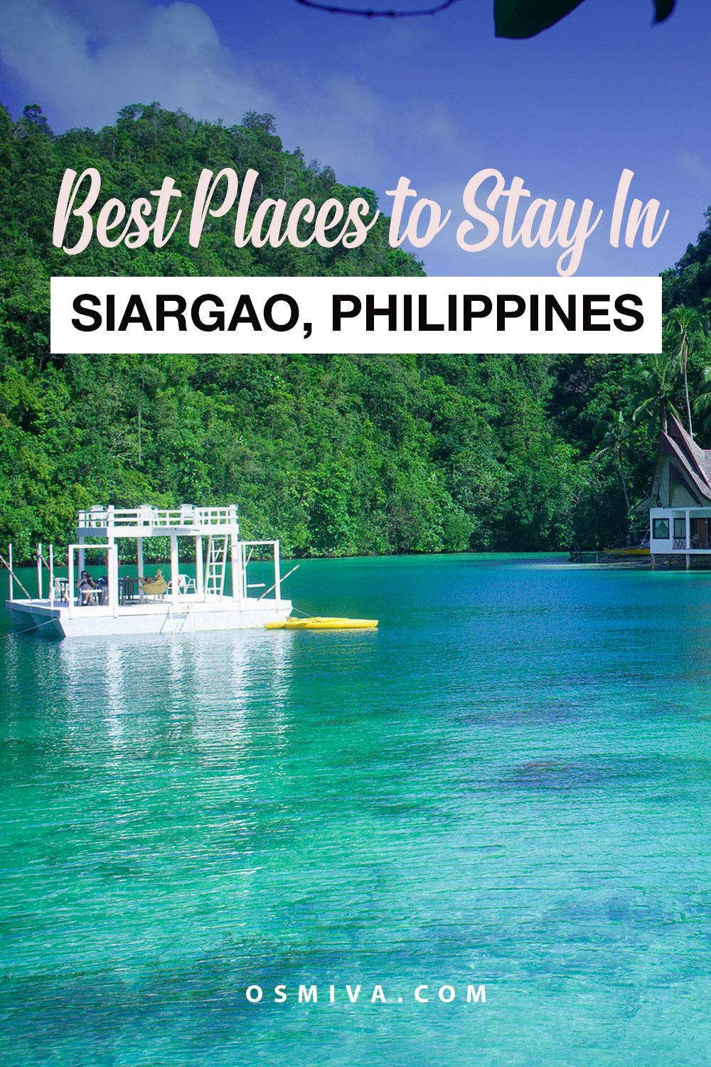 Best Siargao Resorts and Hostels For An Extraordinary Vacation