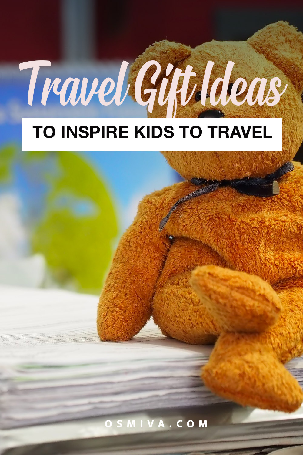 Travel Gifts For Kids