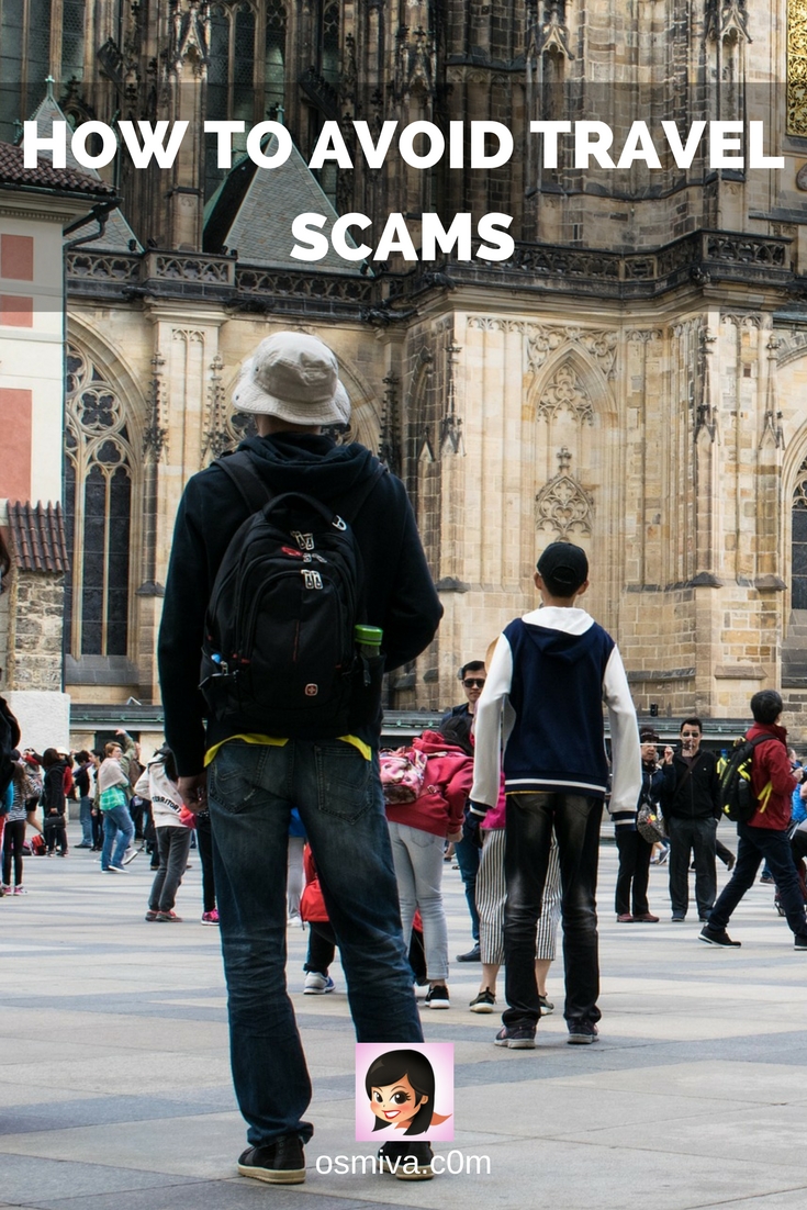 Keep safe and be alert when you travel. Here are some Easy and Smart Tips on How to Avoid Scams When You Travel. Tips on How to Avoid Travel Scams. #travel #tips #traveltips #travelscams #avoidtravelscams #safetravel #osmiva