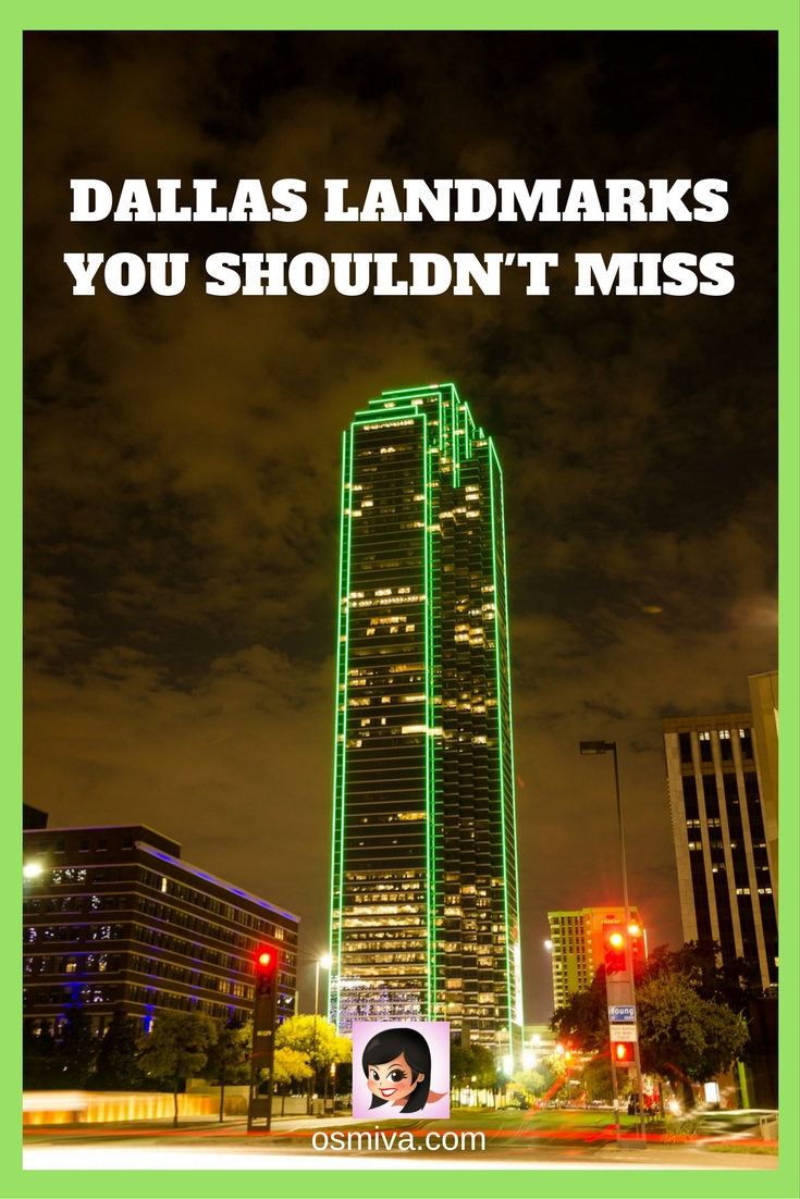 Dallas Landmarks That You Shouldn’t Miss #dallas #dallaslandmarks #osmiva