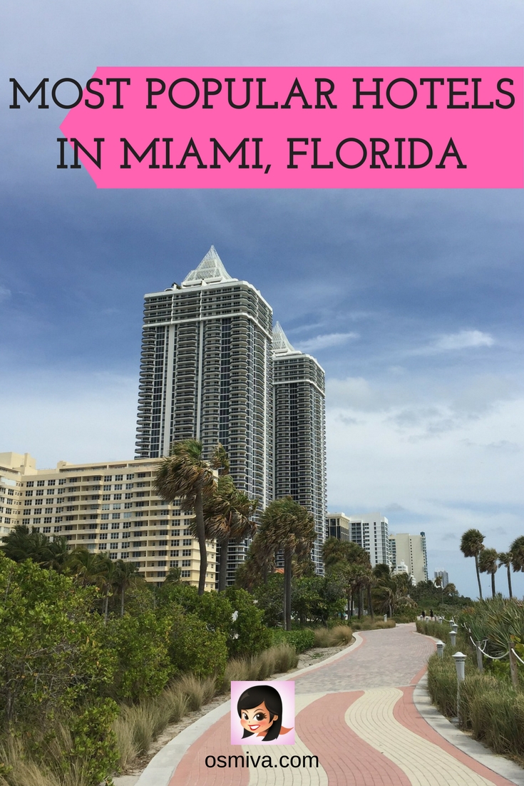 Relax at the Most Popular Hotels in Miami, Florida #hotelsinflorida #travelaccommodation #osmiva