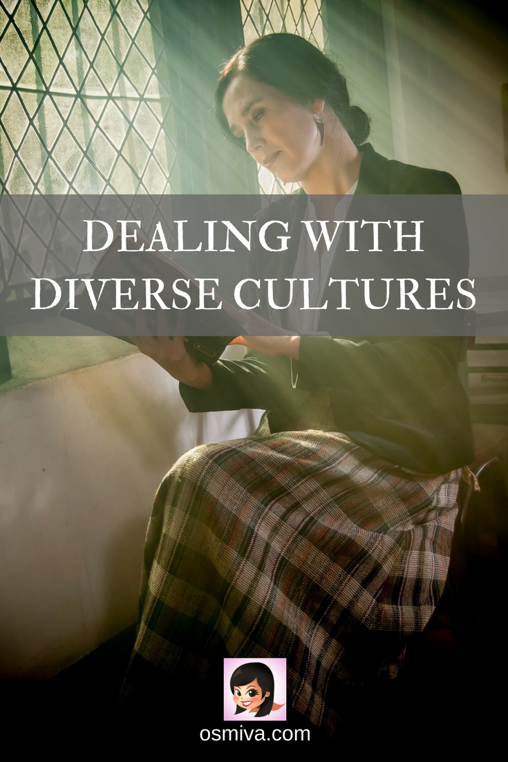 Dealing with Diverse Culture #traveltips #culture #traveler #osmiva