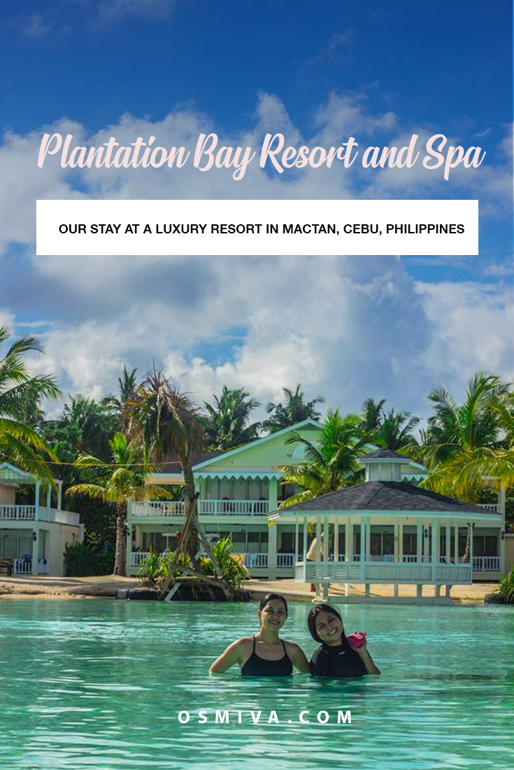 Relaxing Weekend at the Plantation Bay Resort and Spa in Cebu, Philippines. Why you need to spend a day or two at the Plantation Bay in Mactan, Cebu, Philippines. Resort amenities to expect at the Plantation Bay Resort and Spa #resortoverview #lapulapucityresort #cebuphilippines #asia #plantationbayresortandspa #luxuryresort