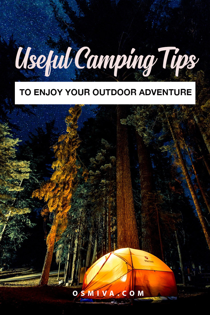 Tips for Safety and Secure Camping #traveltips #camping #hiking #mountaintrips #osmiva