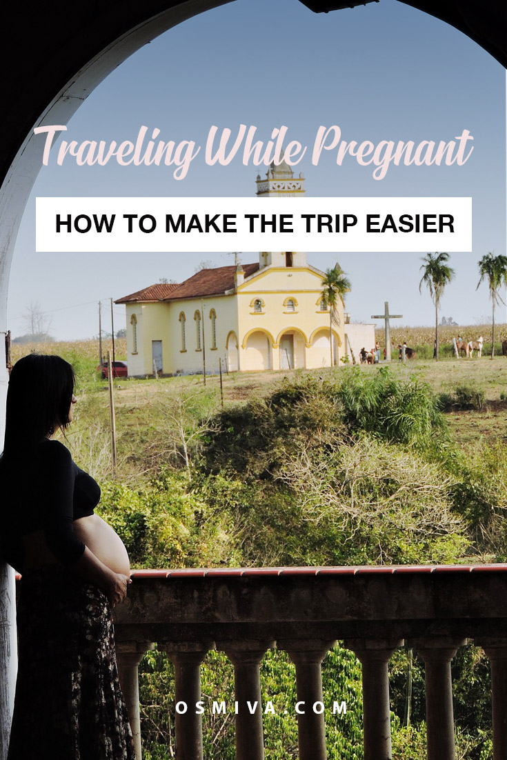 How To Conveniently Travel While Pregnant. Tips to make traveling while pregnant easier, more convenient and more memorable (without the stress and worry). Check out our blog post for more! #TravelTips #PregnantTravel #PregnantSafetyTips #osmiva