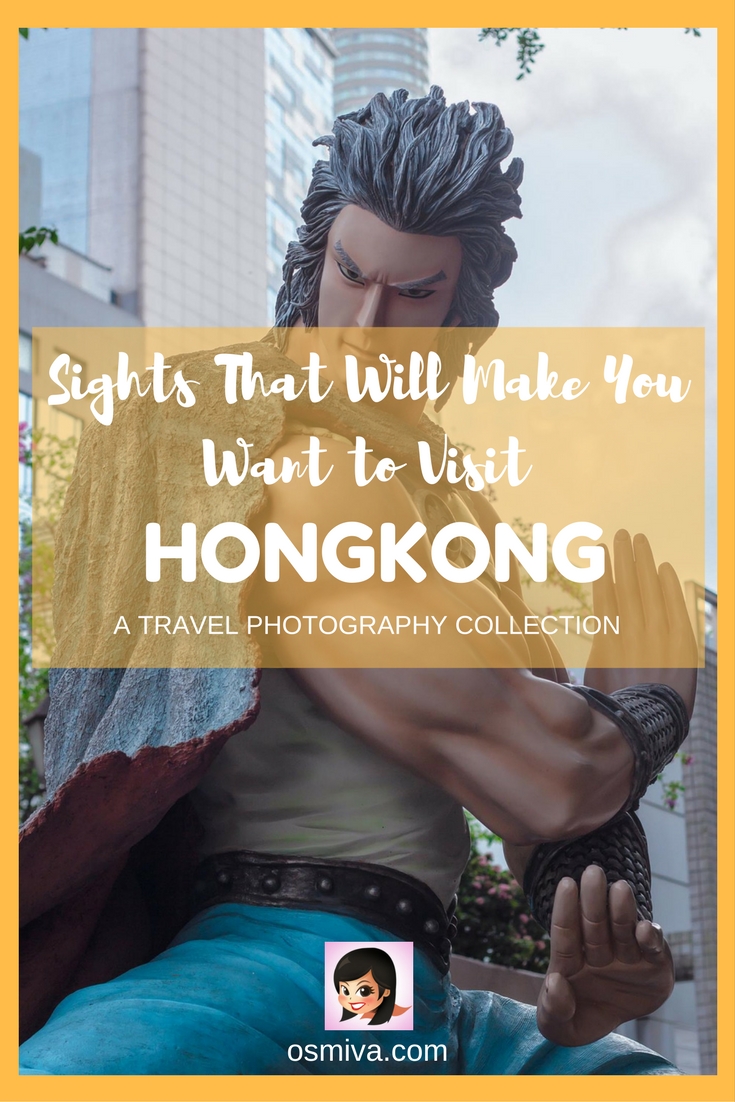 Hongkong Photo Gallery: Sights That Will Make You Want to Visit Hongkong. Places in Hongkong that are worth visiting and taking photos of! #photogallery #hongkongphotos #hongkong #asia #travelphotography #osmiva