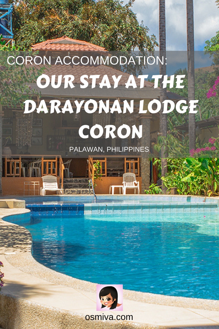 Coron Accommodation: Our Stay at the Darayonan Lodge Coron #travel #coronapalawan #coronaccommodation #budgetfriendlyhotel #osmiva #travelaccommodation