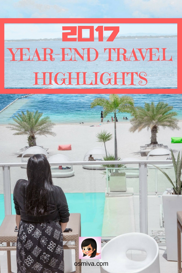 2017 Year-End Travel Highlights #travel #traveljournal #2017 #yearend #travelhighlights #osmiva