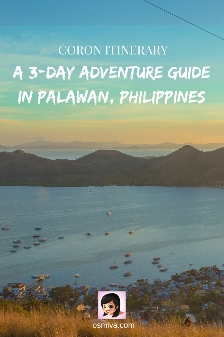 Coron Itinerary: A 3-Day Adventure Guide in Palawan, Philippines. List of fun thing to do in Coron when you visit for 3 days. #palawan #philippines #coronpalawan #coron #coronitinerary #osmiva #travel