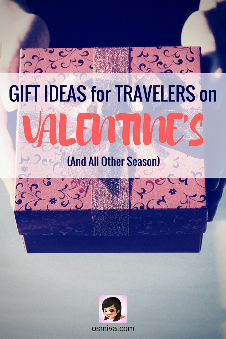 Gift Ideas for Travelers on Valentines (And All Other Season). List of travel items that everyone will love. List of cool accessories, clothing and toys for people and families who love to travel! #traveltips #travelgiftideas #giftguidefortravelers #osmiva