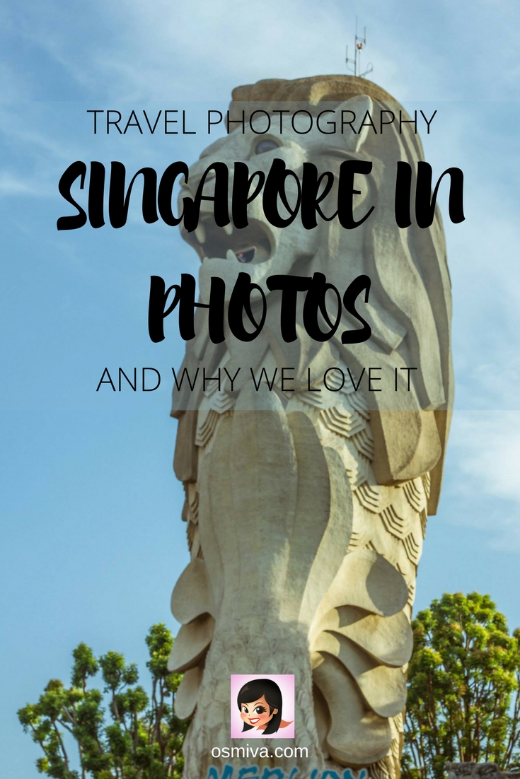 Singapore Photography: Travel Photography: Singapore in Photos and Why We Love It. Collection of beautiful photos of Singapore City! #travelphotography #singaporephotography #singaporeinphotos #asia #travel #osmiva