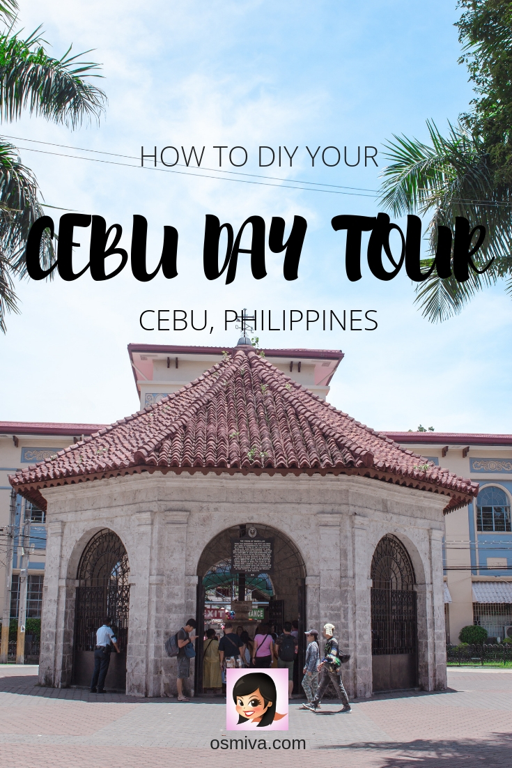 How to DIY Your Cebu Day Tour. List of budget and expenses for your Cebu City Tour with Cebu Itinerary. Plus tips on how to enjoy your DIY Cebu Tour. #cebudaytour #cebudiytour #cebucity #philippines