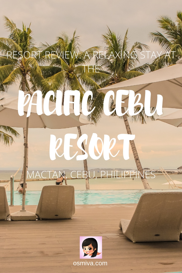 Resort Review: A Relaxing Stay at the Pacific Cebu Resort. A review of our stay at the resort. Includes the amenities, our experience with checking in and checking out, plus where and how to book a room #mactancebu #resort #mactanresort #cebuphilippines #philippines #vacation #resortreview.