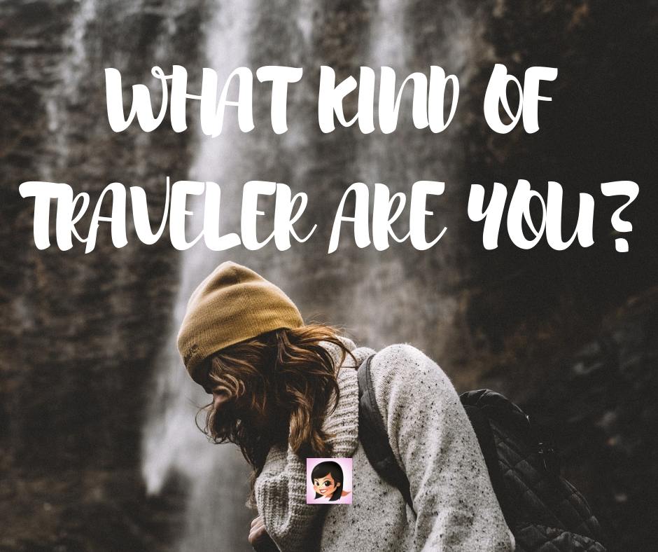 What Kind of Traveler Are You? OSMIVA (2020 Update)