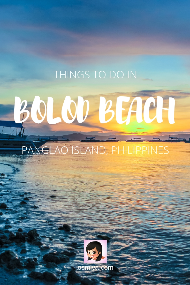 Travel Guide to Visiting Bolod Beach in Panglao, Bohol, Philippines. This post lists down some of the fun things you can do while in Bolod Beach - a relaxing and gorgeous piece of paradise in Panglao Island, Bohol. We've also included guides on how to get there and list of resort recommendations where you can book your stay. #bolodbeach #panglaoisland #boholphilippines #familyvacation #travelph #philippinesdestination #travelguide #osmiva