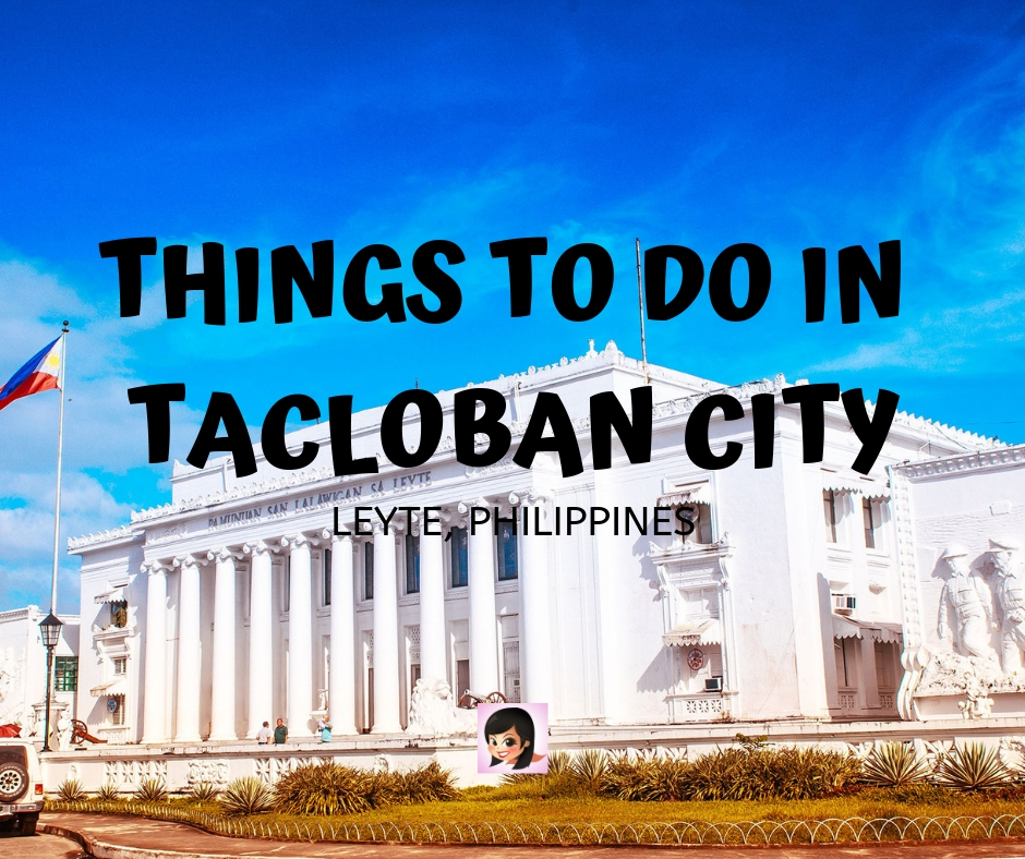 https://osmiva.com/wp-content/uploads/2019/01/Tacloban-City-Guide.jpg