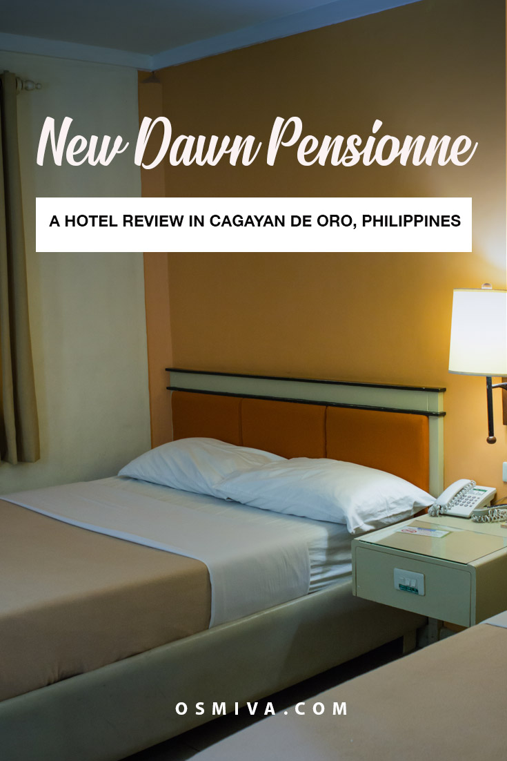 Review of Hotels in CDO: Our Stay at the New Dawn Pensionne. Hotel review for a hotel in CDO. Include prices, and what to expect. #budgethotel #ggalyxinnhotel #cdohotel #hotelincdo #travelaccommodation #philippines #osmiva