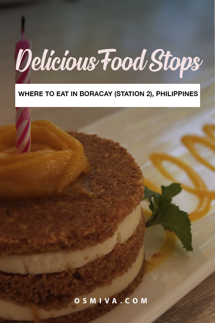 Where to eat in Boracay guide. List of cool restaurants and snack shops that you can also visit when in Boracay Station 2. Our review of the places we ate in Boracay. #travelguide #travelph #boracay #philippines #asia #wheretoeatinboracay #foodie #foodguide