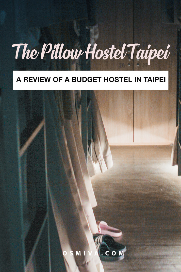 Our Stay at the Pillow Hostel in Taipei. Budget accommodation for backpackers. #budgetaccommodation #pillowhostel #backpackersaccommodation #taipeihostel #taipei #taiwan #budgethostel