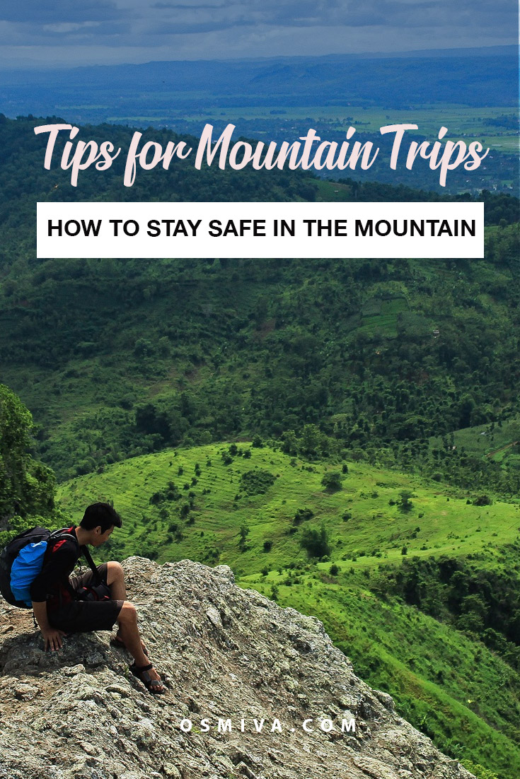 Tips for Safe Mountain Trips. Safety tips for climbing mountains. #outdoors #traveltips #mountaintrips #osmiva #safetrips #safemountaintips