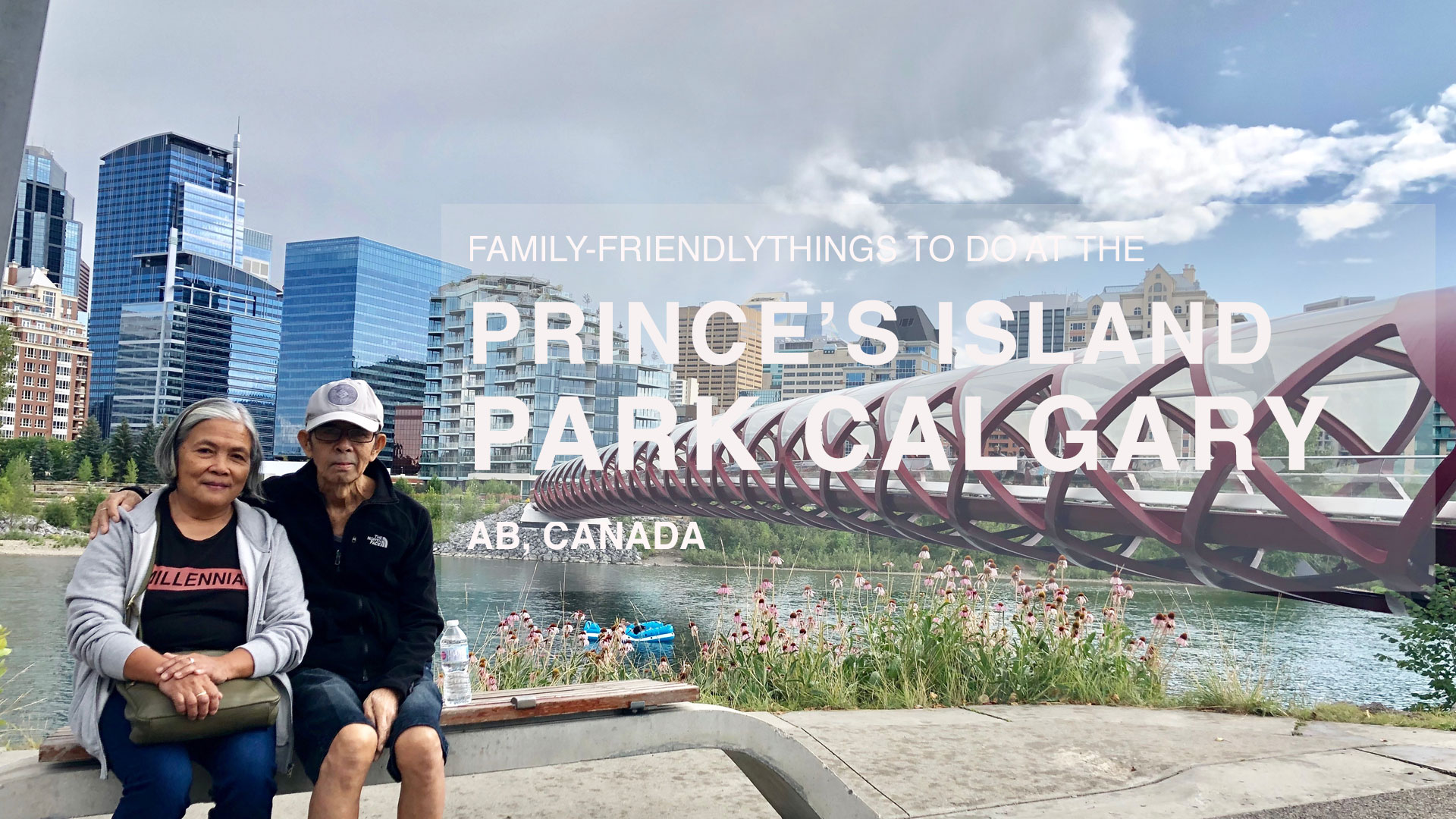 Things To Do In Prince's Island Park Calgary for the Family