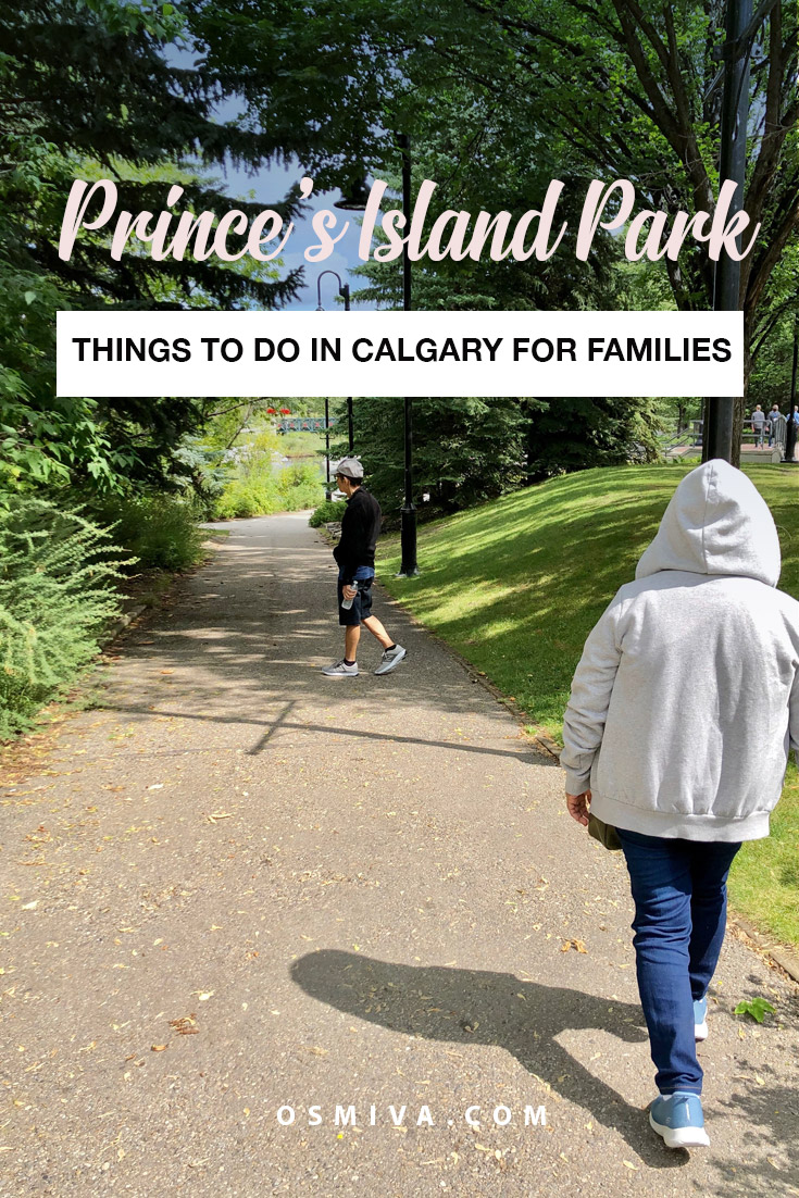 Things To Do In Prince's Island Park Calgary for the Family. List of activities that you can do with your parents and little kids. Family-Friendly Activities in Prince Island in Calgary. #princeisland #princeislandcalgary #calgary #familyactivities #familytravel