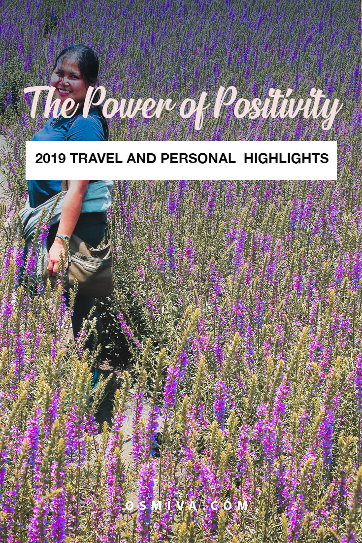 2019 Year-End Travel and Personal Highlights: The Power of Positivity. Year-End Travel Review. Personal highlights worth sharing #yearend2019 #travelhighlights #traveljournal