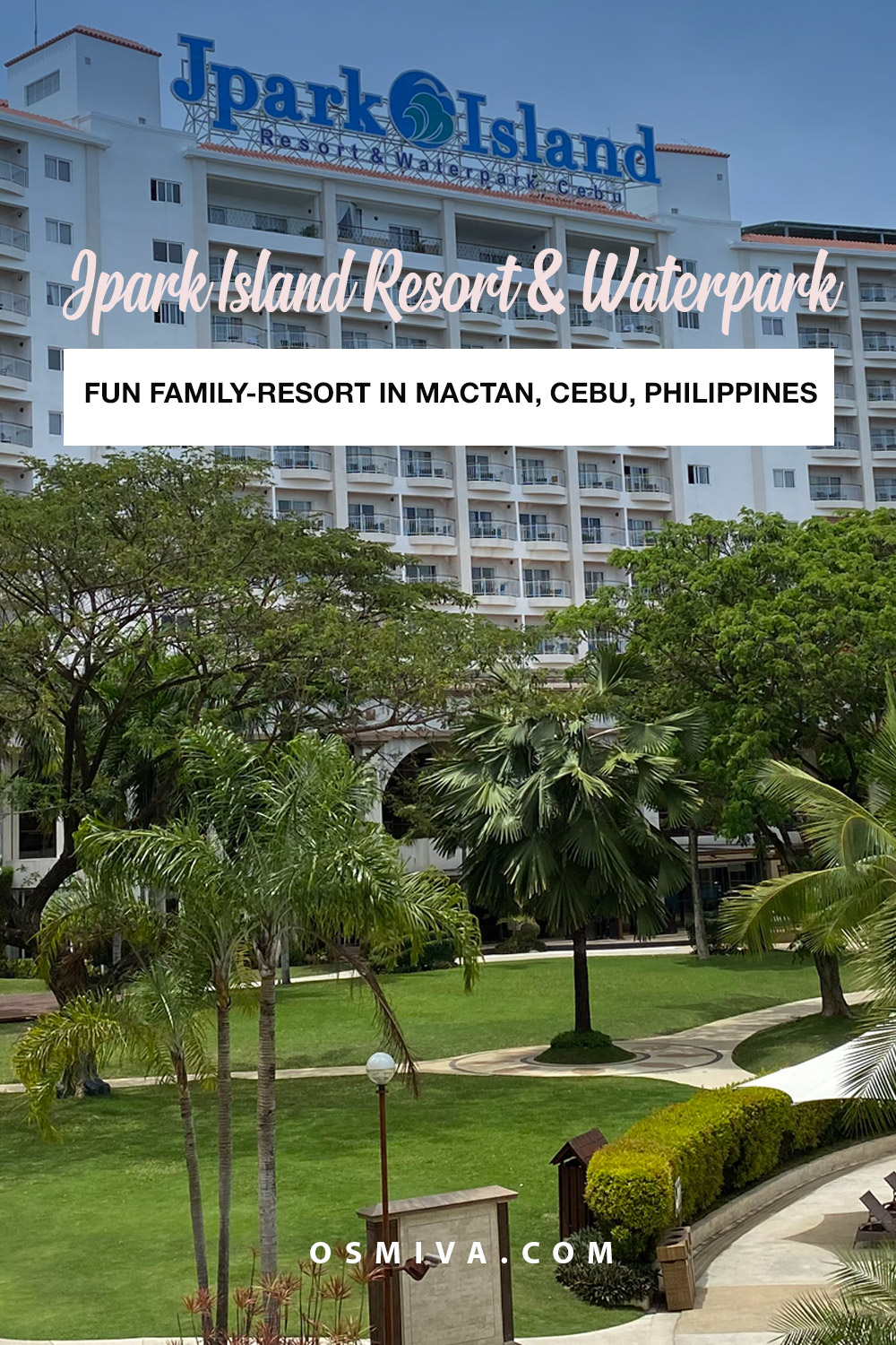 Fun long-weekend vacation at the Jpark Island Resort and Waterpark (Cebu, Philippines) with the kids