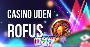 Casino uden ROFUS i Danmark Opdag de Bedste Muligheder Casino uden ROFUS i Danmark Opdag de Bedste Muligheder